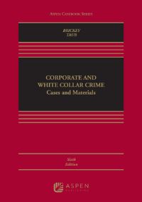 Book Cover for Corporate and White Collar Crime by Kathleen F Brickey, Jennifer Taub