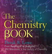 Book Cover for The Chemistry Book by Derek B Lowe