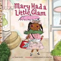 Book Cover for Mary Had a Little Glam by Tammi Sauer