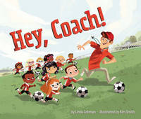 Book Cover for Hey, Coach! by Linda Ashman
