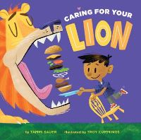 Book Cover for Caring for Your Lion by Tammi Sauer