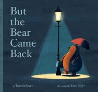 Book Cover for But the Bear Came Back by Tammi Sauer
