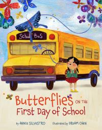 Book Cover for Butterflies on the First Day of School by Annie Silvestro