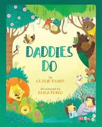 Book Cover for Daddies Do by Lezlie Evans