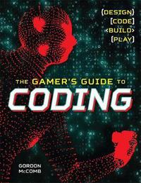 Book Cover for The Gamer's Guide to Coding by Gordon McComb