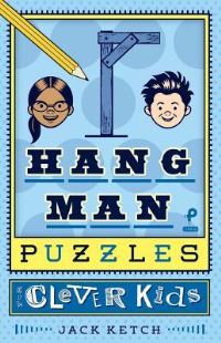Book Cover for Hangman Puzzles for Clever Kids by Jack Ketch