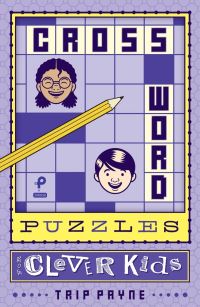 Book Cover for Crossword Puzzles for Clever Kids by Trip Payne