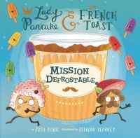 Book Cover for Mission Defrostable by Josh Funk