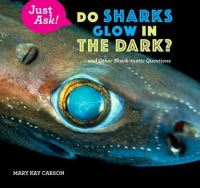 Book Cover for Do Sharks Glow in the Dark? by Mary Kay Carson