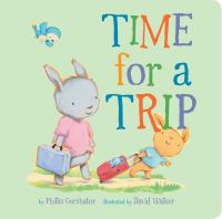 Book Cover for Time for a Trip by Phillis Gershator
