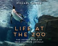Book Cover for Life at the Zoo by Michael George