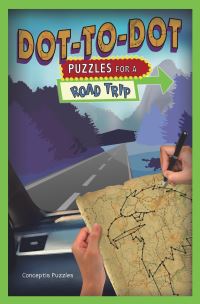 Book Cover for Dot-to-Dot Puzzles for a Road Trip by Conceptis Puzzles