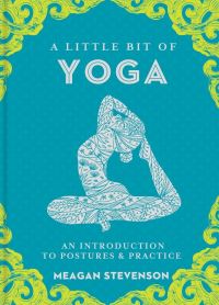 Book Cover for A Little Bit of Yoga by Meagan Stevenson