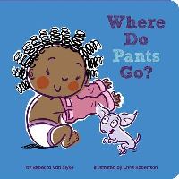 Book Cover for Where Do Pants Go? by Rebecca Van Slyke