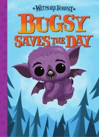 Book Cover for Bugsy Saves the Day by Randy Harvey, Sean Wilkinson