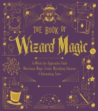 Book Cover for The Book of Wizard Magic by Janice Eaton Kilby, Terry Taylor