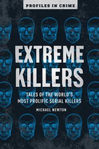 Book Cover for Extreme Killers by Michael Newton