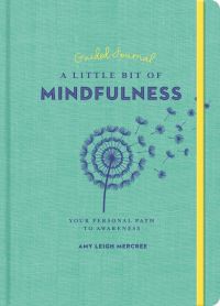 Book Cover for A Little Bit of Mindfulness Guided Journal by Amy Leigh Mercree