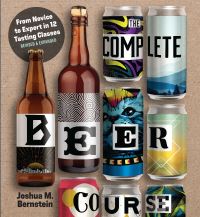 Book Cover for The Complete Beer Course by Joshua M Bernstein