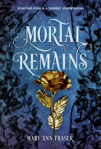 Book Cover for Mortal Remains by Mary Ann Fraser