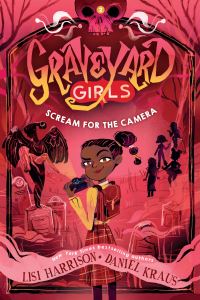 Book Cover for Scream for the Camera by Lisi Harrison, Daniel Kraus