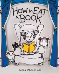 Book Cover for How to Eat a Book by Mrs  Mr MacLeod