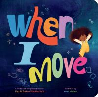 Book Cover for When I Move by Carole Boston Weatherford