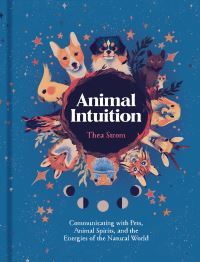 Book Cover for Animal Intuition by Thea Strom