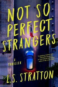 Book Cover for Not So Perfect Strangers by L S Stratton