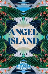 Book Cover for Angel Island by Inez Haynes Gillmore