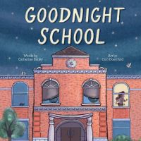 Book Cover for Goodnight School by Catherine Bailey