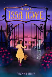 Book Cover for The Rise of Issa Igwe by Shanna Miles