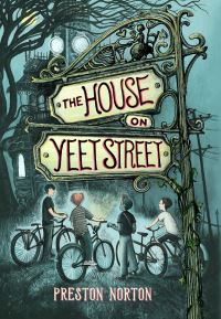 Book Cover for The House on Yeet Street by Preston Norton