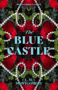 Book Cover for The Blue Castle by LM Montgomery