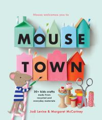 Book Cover for Mousetown by Jodi Levine, Margaret McCartney