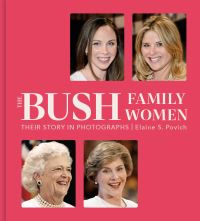 Book Cover for The Bush Family Women by Elaine S Povich