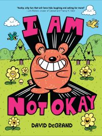 Book Cover for I Am Not Okay by David DeGrand