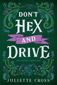 Book Cover for Don't Hex and Drive by Juliette Cross