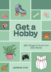 Book Cover for Get a Hobby by Jasmine Cho