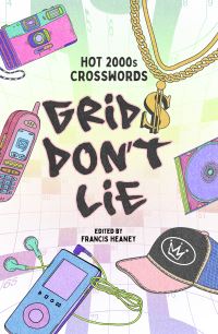 Book Cover for Grids Don't Lie by Francis Heaney