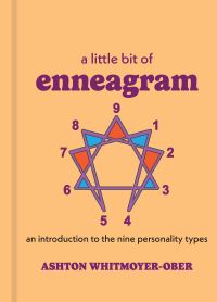 Book Cover for A Little Bit of Enneagram by Ashton WhitmoyerOber