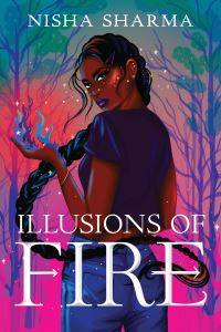 Book Cover for Illusions of Fire by Nisha Sharma