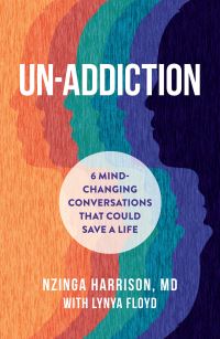Book Cover for Un-Addiction by Nzinga Harrison, Lynya Floyd