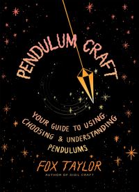 Book Cover for Pendulum Craft by Fox Taylor