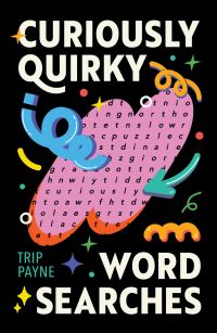 Book Cover for Curiously Quirky Word Searches by Trip Payne