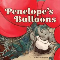 Book Cover for Penelope's Balloons by Brooke Bourgeois
