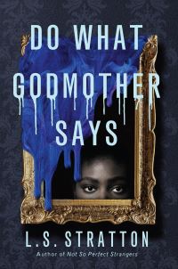 Book Cover for Do What Godmother Says by LS Stratton