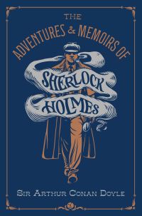 Book Cover for The Adventures & Memoirs of Sherlock Holmes (Deluxe Edition) by Sir Arthur Conan Doyle