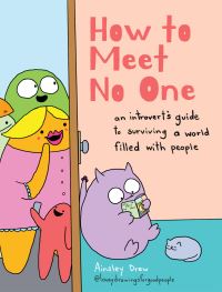 Book Cover for How to Meet No One by Ainsley Drew