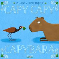 Book Cover for Capy Capy Capybara by Charise Mericle Harper